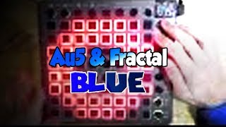 Au5 & Fractal - Blue [Launchpad S Cover]