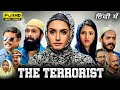 The Terrorist Full Movie In Hindi Ragini Dwivedi Manu Hegde Amir Ali Shaik HD Facts Review