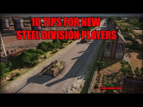 10 Tips for New Steel Division Players