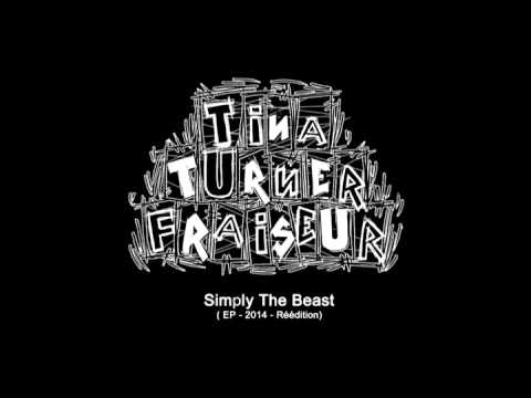 Tina Turner Fraiseur - Simply The Beast - réédit