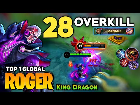 28 OVERKILL! Roger Best Build WAR AXE [ Top 1 Global Roger ] By King Dragon - Mobile Legend