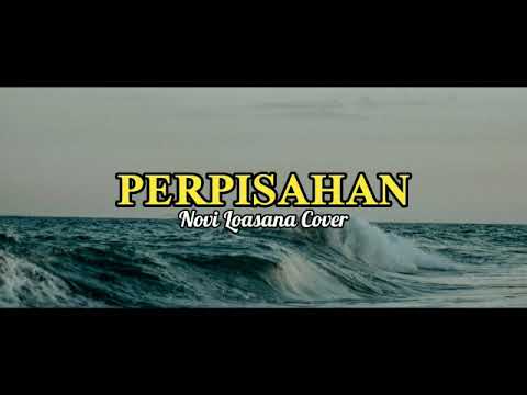 Perpisahan||(Mitha Talahatu)-Novi Loasana_Cover_