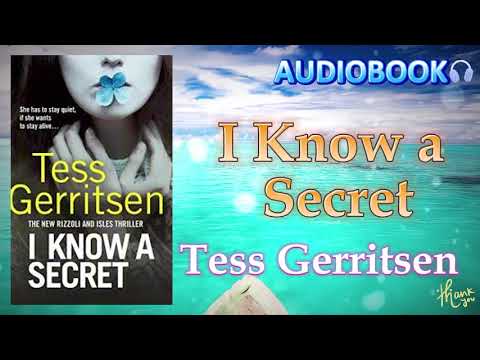 I Know a Secret (Rizzoli & Isles) by Tess Gerritsen | Full Audiobook | Crime Thriller