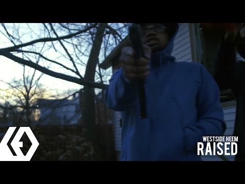 Westside Heem - "Raised"