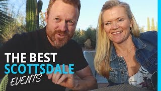 THE BEST EVENTS IN SCOTTSDALE, AZ | EP 98