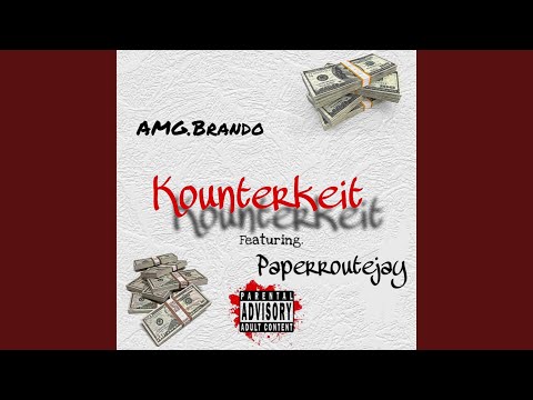 Kounterfeit (feat. Paperroutejay)