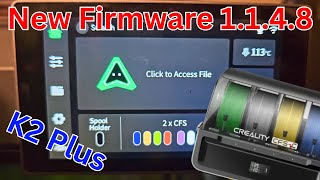 K2 Plus New Firmware 1.1.4.8 | New CFS-C