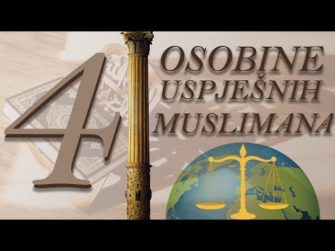 4 svojstva USPJEŠNIH MUSLIMANA i na dunjaluku i na ahiretu