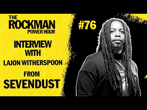 Lajon Witherspoon of Sevendust | The Rockman Power Hour #76