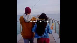 Download lagu 🎶Teman Cintaku -Devano Danendra ( Lyrics ) mp3