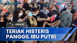 Momen Pilu Ibu Brigadir J Histeris Panggil Istri Ferdy Sambo saat Pemakanan: Bu Putri di Mana Kau!
