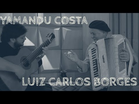 VISITA BOA: YAMANDU COSTA E LUIZ CARLOS BORGES - TE EXTRAÑO