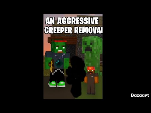 Creepers Just Kept Destroying My House!”