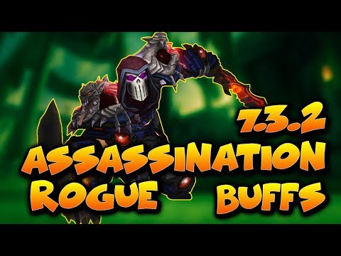 7.3.2 ASSASSINATION ROGUE PVP - Checking new Buffs in Battlegrounds and Arena Skirmishes