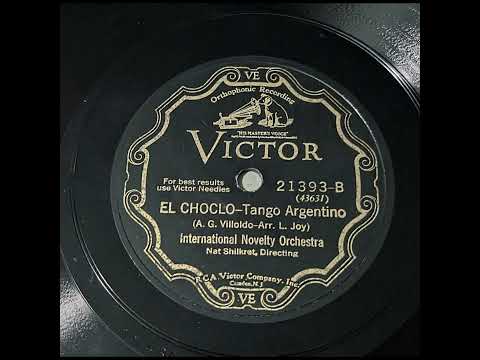 International Novelty Orchestra (Nat Shilkret) - El Choclo