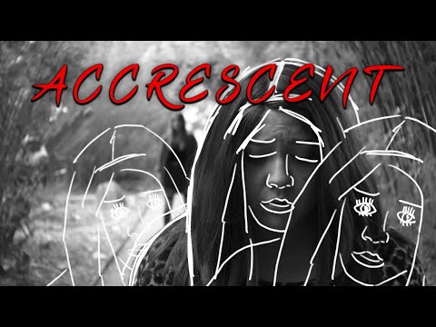 Accrescent | Short Film (2018)