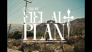 Lil Snow - FIEL AL PLAN | DREAM CHASER