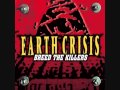 Earth Crisis - One Against All (feat.Rob Flynn ...