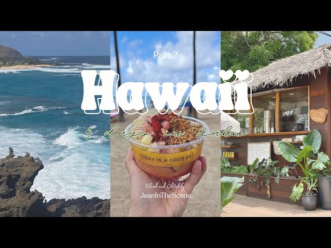 Oahu 2025, What to do, Food,  Exploring North Shore, Hanauma Bay, Sunrise Hike, Scenic Drive & more