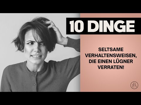 WATCH OUT FOR THESE warning signs that IMMEDIATELY expose a liar!