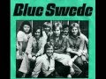 Blue Swede - Always Something There To Remind ...