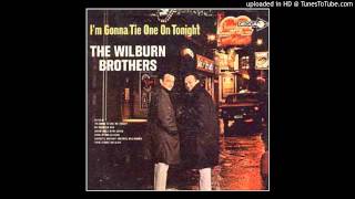 The Wilburn Brothers - I Had One Too Many