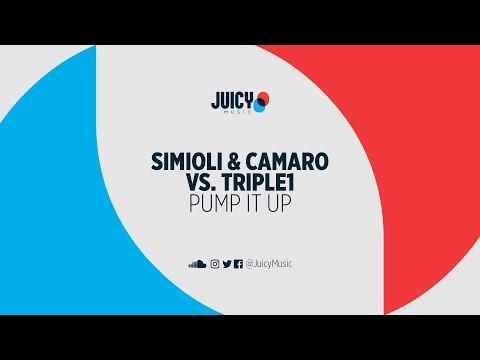 Simioli & Camaro vs. Triple1 - Pump It Up [Original Mix]