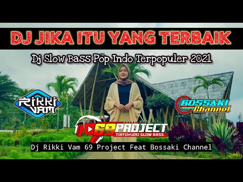 dj-jika-itu-yang-terbaik-by-rikki-vam_69-project-ft-bossaki-channel
