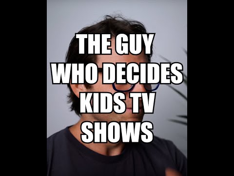 'The Guy Who Decides Kids TV Shows' 😂😬
