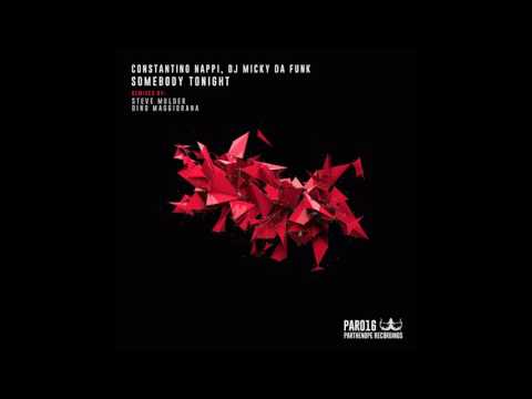 Costantino Nappi , Dj Micky da Funk - Somebody Tonight (Steve Mulder Remix)