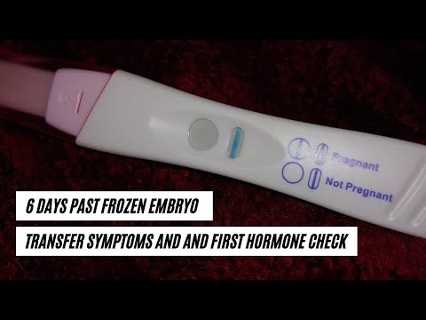 My IVF Journey - 6 Days Past Embryo Transfer -  Symptoms & Tips for Implantation and Early Testing