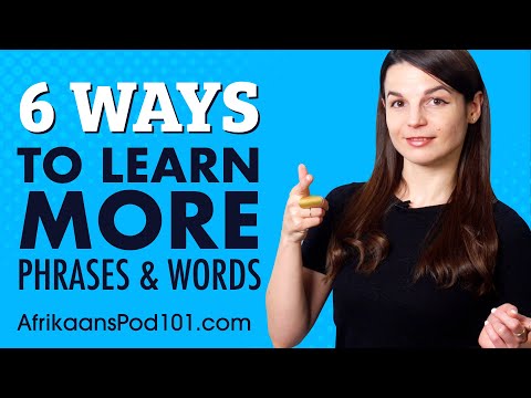 6 Ways to Learn New Afrikaans Words, Phrases & Speak More Afrikaans