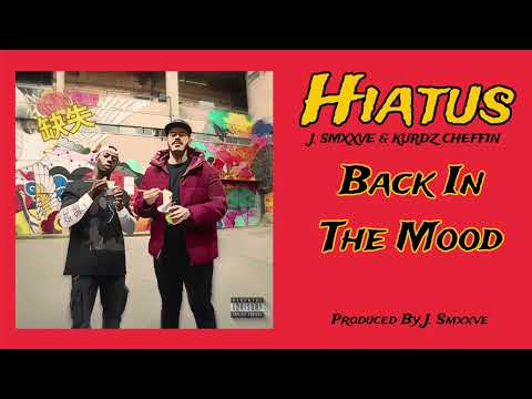 J. SMXXVE X Kurdz Cheffin - Back In The Mood