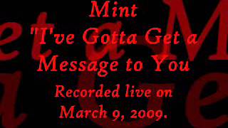 I&#39;ve Gotta Get A Message To You (Live)