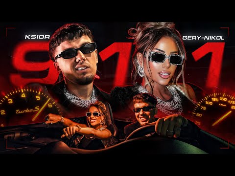 KSIOR x GERY-NIKOL - 911 (Official Music Video)