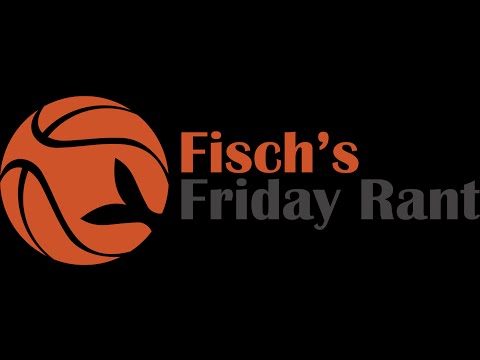 Fisch's Friday Rant: Whining, Cursing, and Kidd vs Mudiay