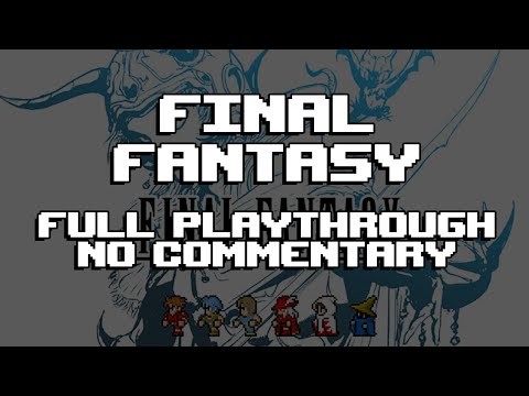 Final Fantasy 1 Pixel Remaster - [HD] FULL Playthrough - No Commentary
