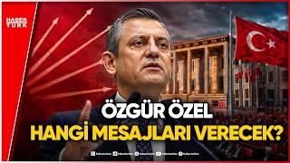Ankara’da Yasak İddiası! Özgür Özel Ne Açıklayacak?