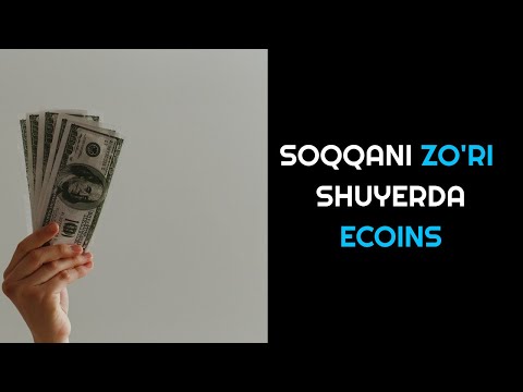 SOQQANI ZO'RI SHUYERDA ECOINS