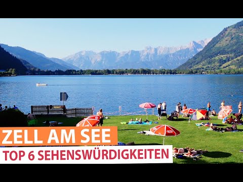 Beautiful Zell am See - Top 6 excursion destinations and sights around Lake Zell