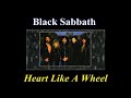 Black Sabbath - Heart Like a Wheel - 07 - Lyrics - Tradução pt-BR - Stay Heavy Black Sabbath - Heart Like a Wheel - 07 - Lyrics - Tradução pt-BR