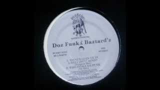 Doz Funky Baztardz - What's Going On In A Bastard'z Mind (1995)