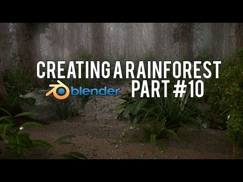 [HD] How to Create a Rainforest in Blender 2.6 (Part #10)