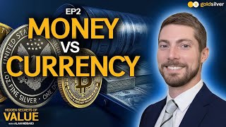 Money vs. Currency