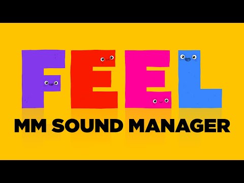 Feel Tutorial : MMSoundManager