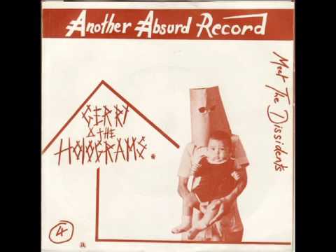 Gerry And The Holograms - Meet The Dissidents (7'' Single, 1979)