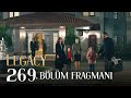 Emanet 269 Bölüm Fragmanı Legacy Episode 269 Promo