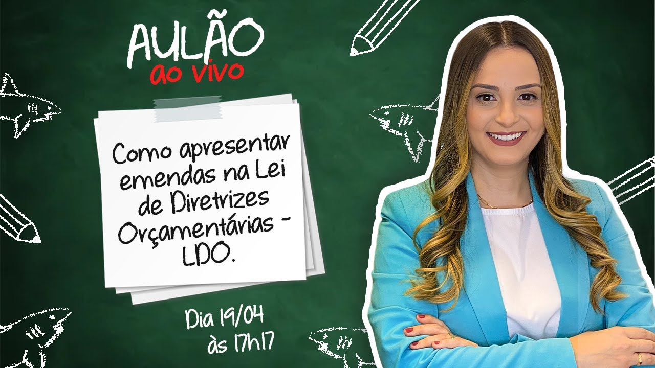 Como apresentar emendas no projeto da lei de diretrizes orçamentárias