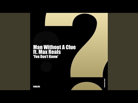 You Don't Know (Original Mix)