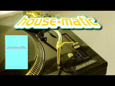House*Matic volume three (Blue) - Mixed By Tommyboy [Side A]